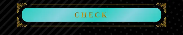 CHECK