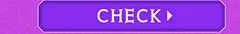 CHECK