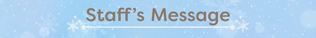 Staff's Message